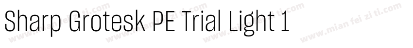 Sharp Grotesk PE Trial Light 14字体转换
